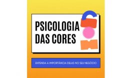 Entenda a psicologia das cores e saiba como usar ela ao seu favor no seu negcio