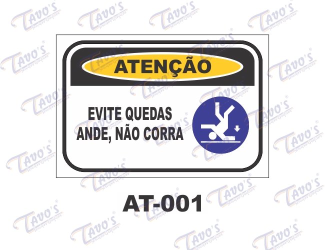 Placa Ateno - Evite quedas, ande, no corra