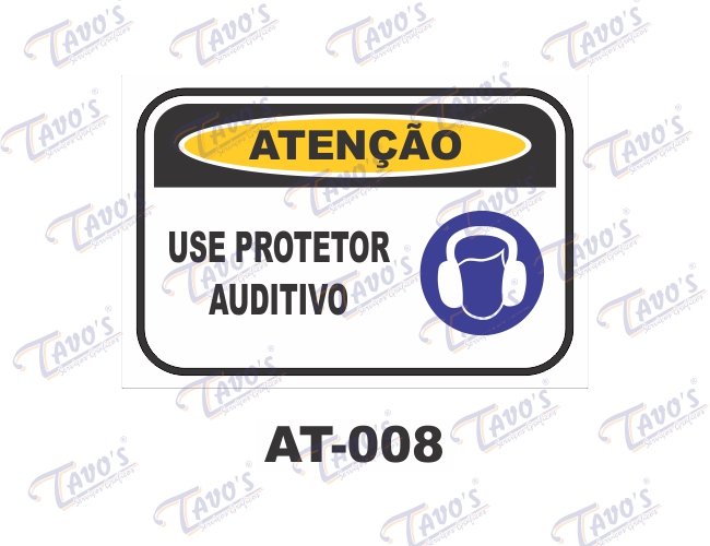 Placa Ateno - Use protetor auditivo