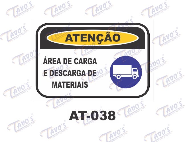 Placa Ateno - rea de carga e descarga de materiais