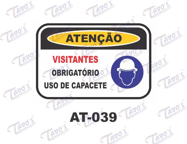 Placa Ateno - Visitantes obrigatrio uso de capacetes