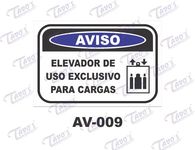 Placa de Aviso - Elevador de uso exclusivo para cargas