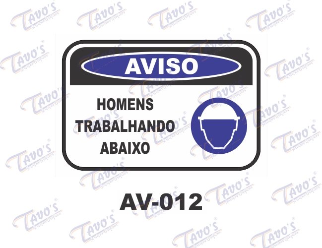 Placa Aviso - Homens trabalhando abaixo