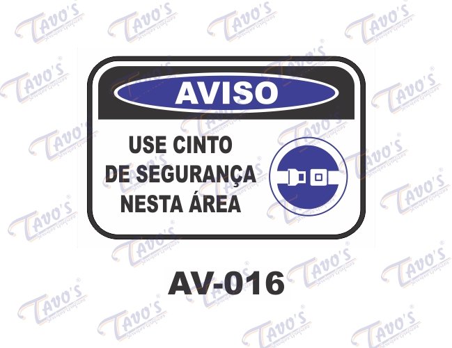 Placa Aviso - Use cinto de segurana nesta rea