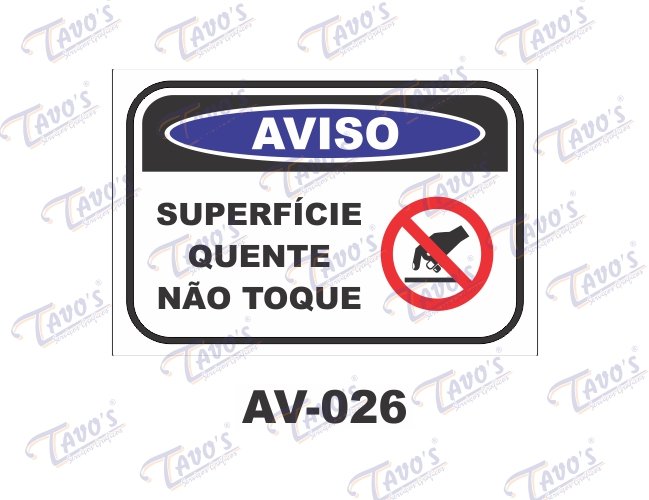 Placa Aviso - Superfcie quente no toque