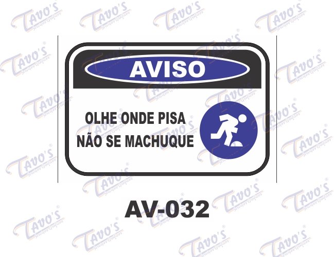 https://www.tavos.com.br/content/interfaces/cms/userfiles/produtos/placa-sinalizacao-seguranca-aviso-av-032-183.jpg
