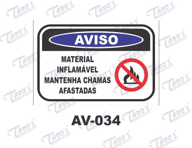 Placa Aviso - material inflamvel mantenha chamas afastadas