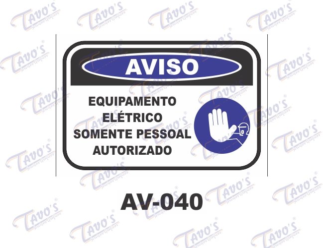 Placa Aviso - Equipamento eltrico somente pessoal autorizado